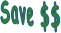 Save $$